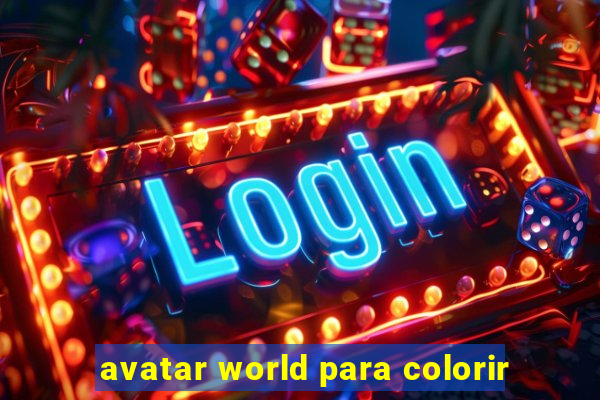 avatar world para colorir